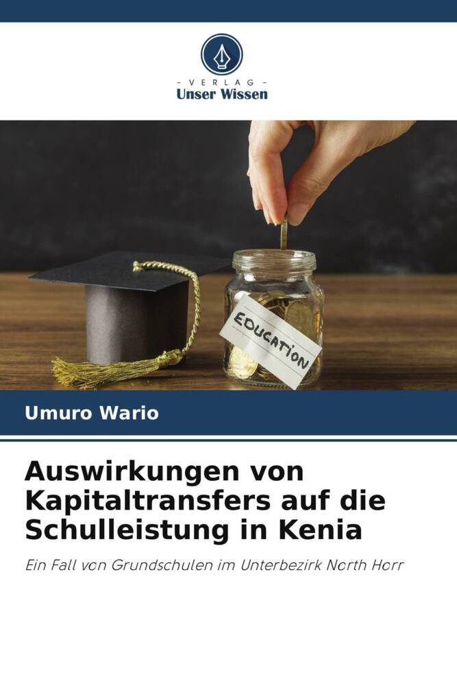 Auswirkungen von Kapitaltransfers auf die Schulleistung in Kenia
