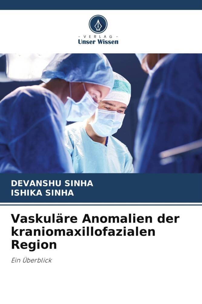 Vaskuläre Anomalien der kraniomaxillofazialen Region