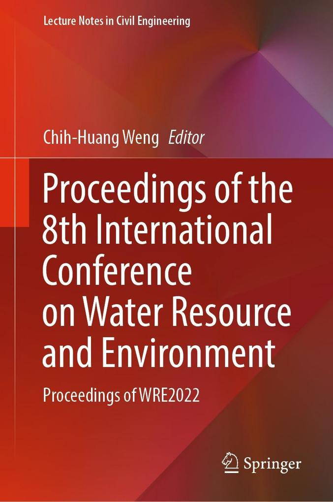 Proceedings of the 8th International Conference on Water Resource and Environment
