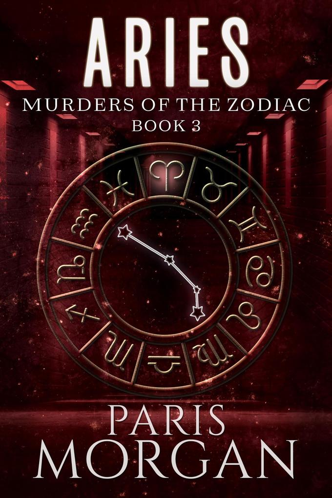 Aries (Murders of the Zodiac #3)