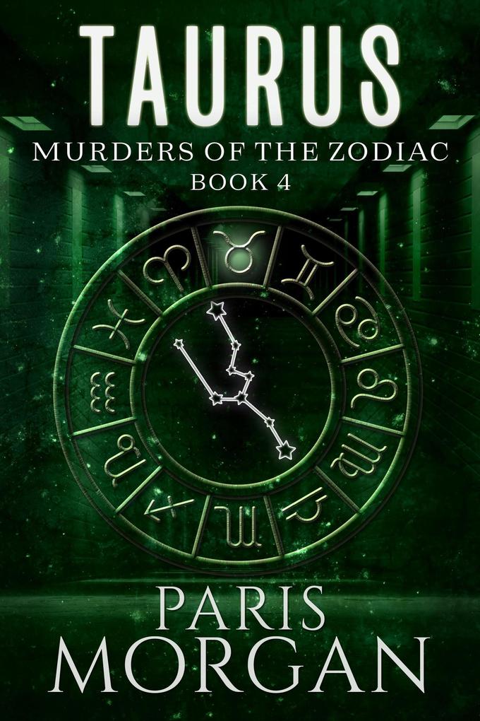 Taurus (Murders of the Zodiac #4)