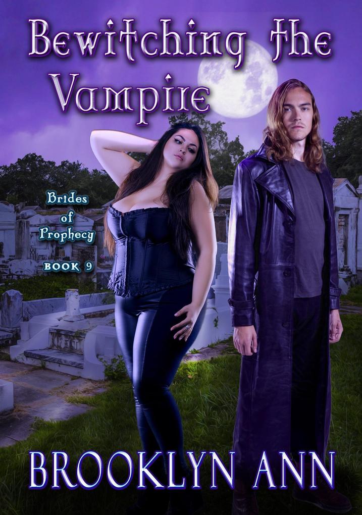 Bewitching the Vampire (Brides of Prophecy #9)