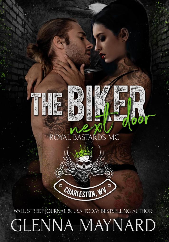 The Biker Next Door (Royal Bastards MC: Charleston WV #15)