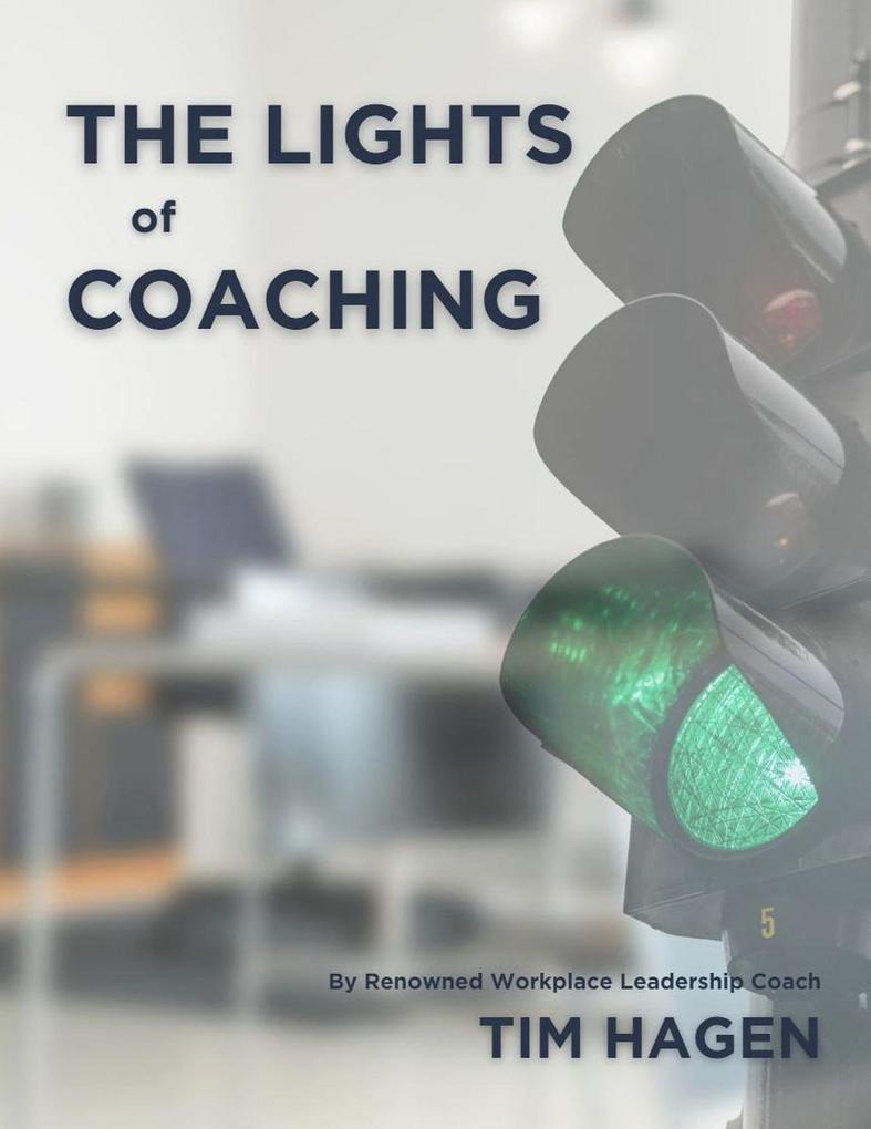 The Lights of Coaching