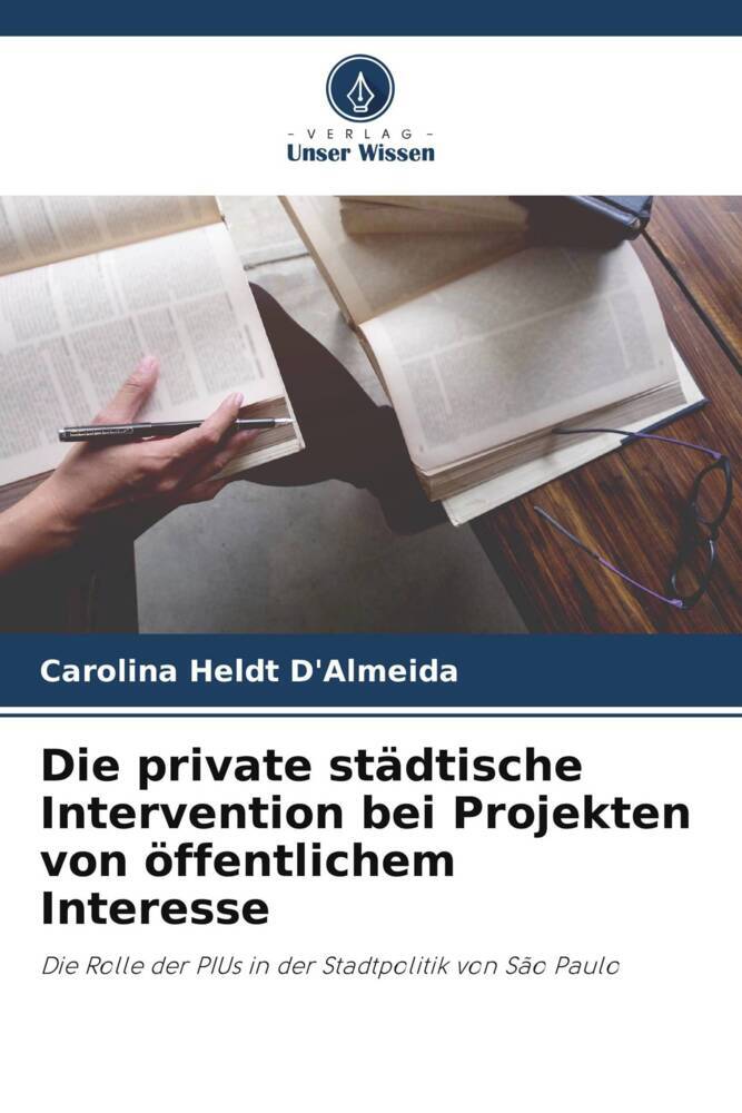 Die private städtische Intervention bei Projekten von öffentlichem Interesse