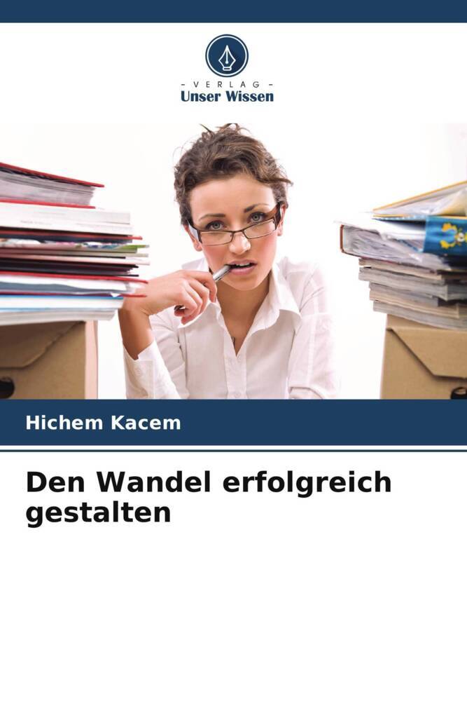Den Wandel erfolgreich gestalten