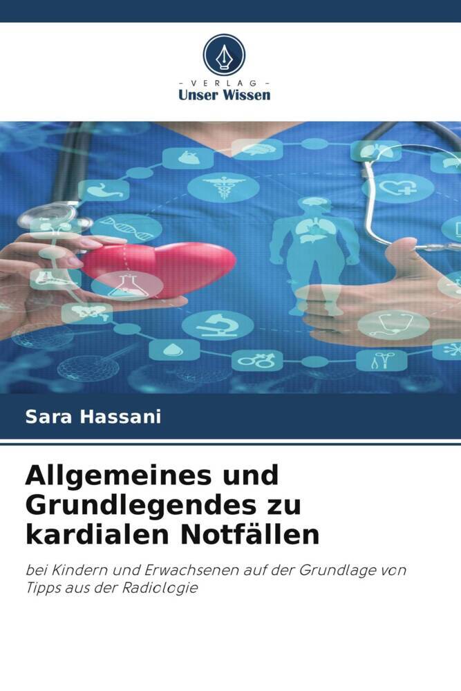 Allgemeines und Grundlegendes zu kardialen Notfällen