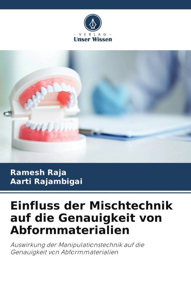 Einfluss der Mischtechnik auf die Genauigkeit von Abformmaterialien