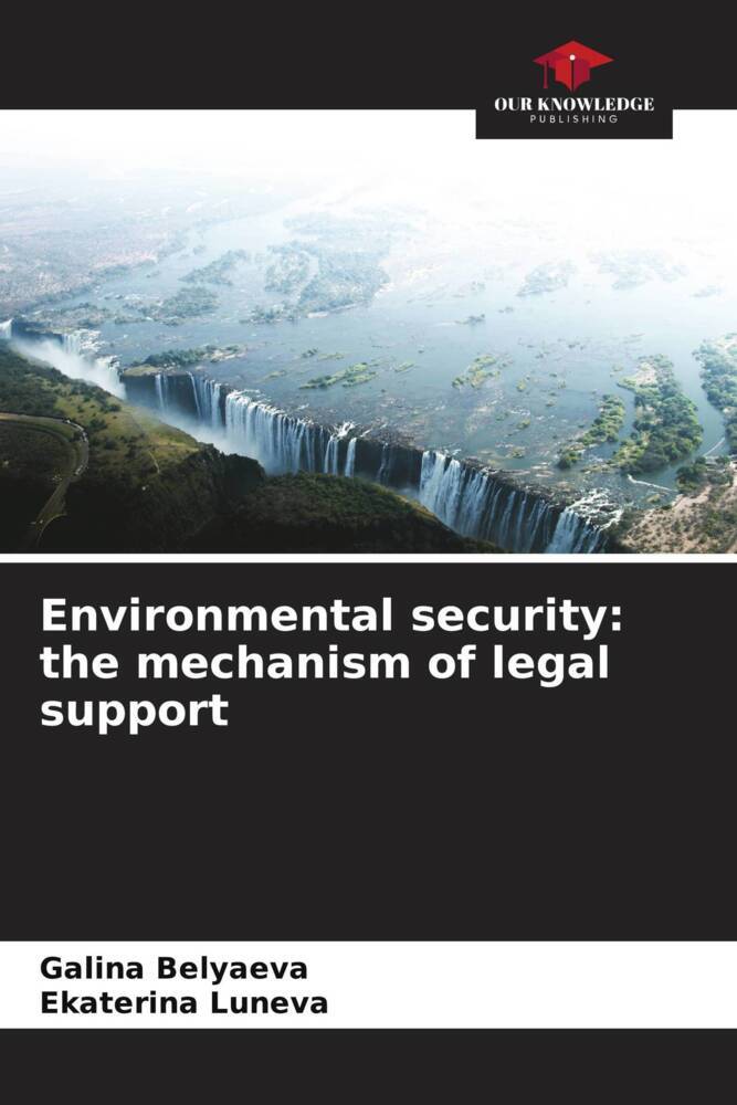 Environmental security: the mechanism of legal support