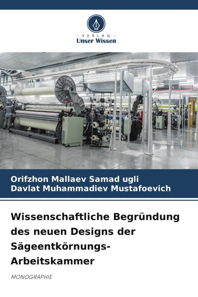 Wissenschaftliche Begründung des neuen Designs der Sägeentkörnungs-Arbeitskammer