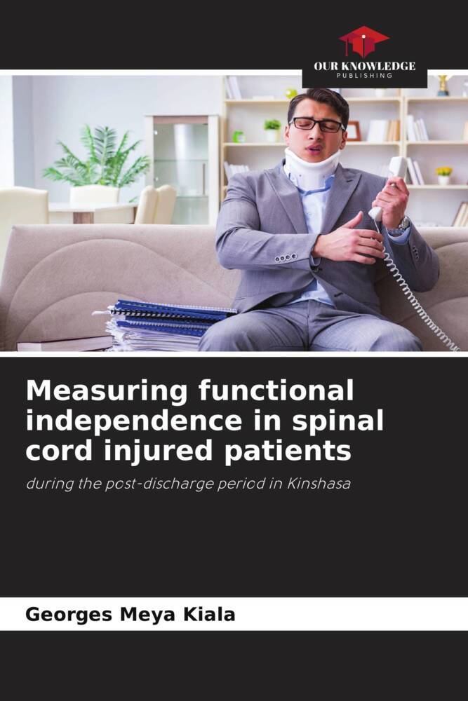 Measuring functional independence in spinal cord injured patients