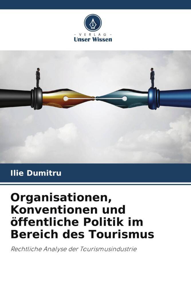 Organisationen Konventionen und öffentliche Politik im Bereich des Tourismus