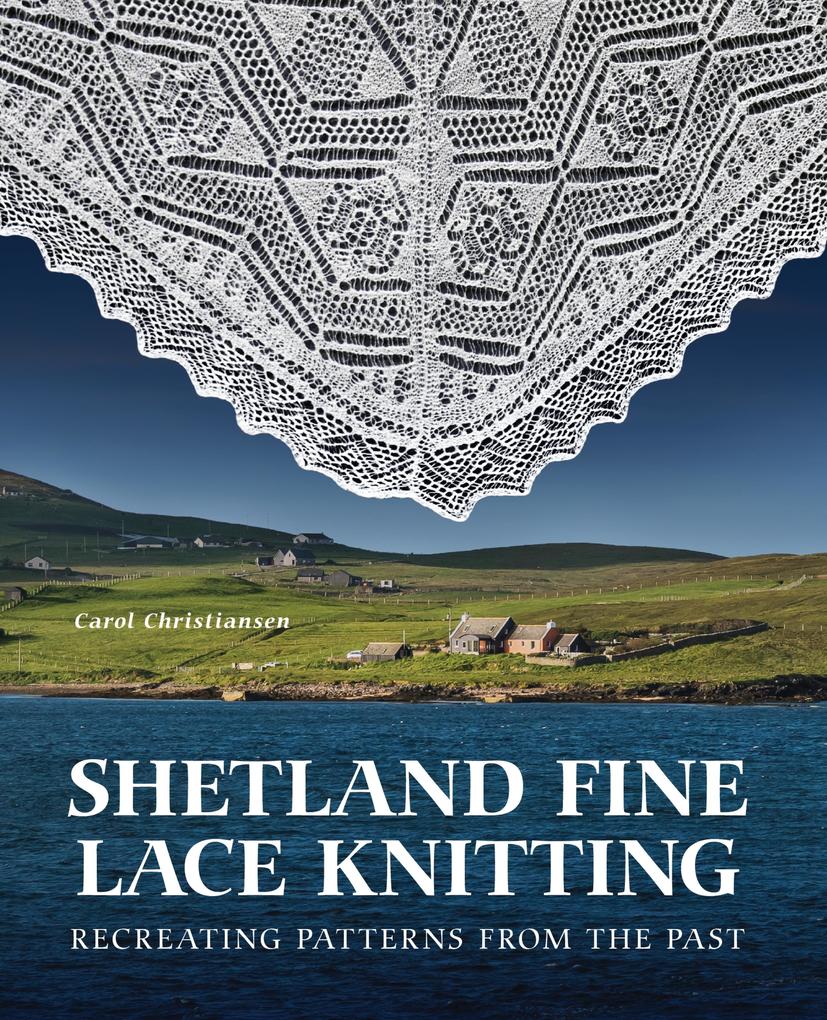The Crowood Press Shetland Fine Lace Knitting