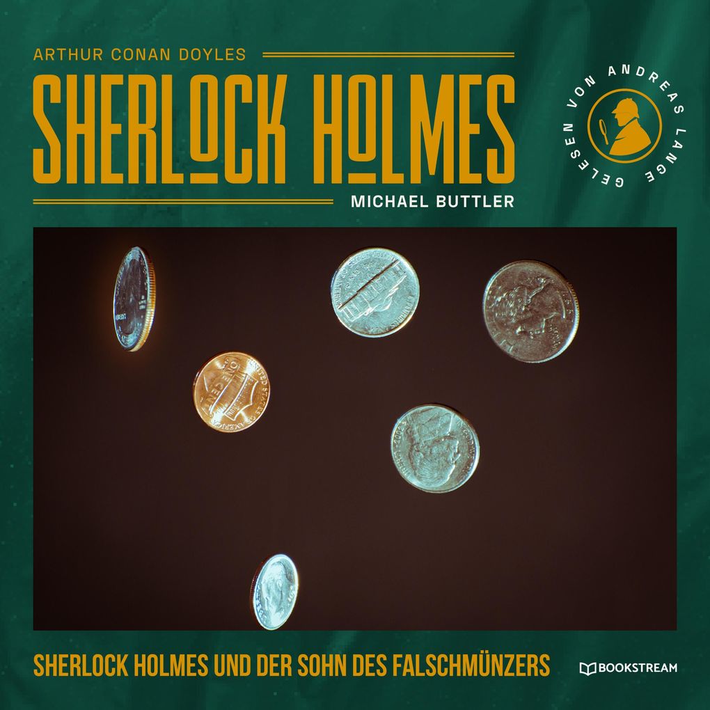 Sherlock Holmes und der Sohn des Falschmünzers