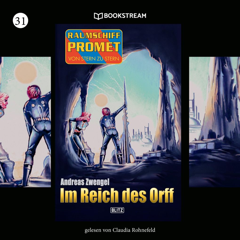 Raumschiff Promet - Von Stern zu Stern Folge 31: Im Reich des Orff