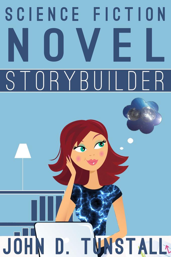 Science Fiction Novel Storybuilder (TnT Storybuilders)