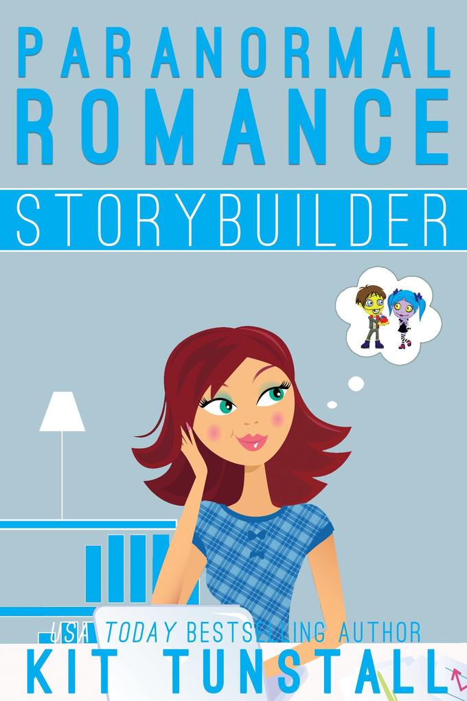 Paranormal Romance Novel Storybuilder (TnT Storybuilders)