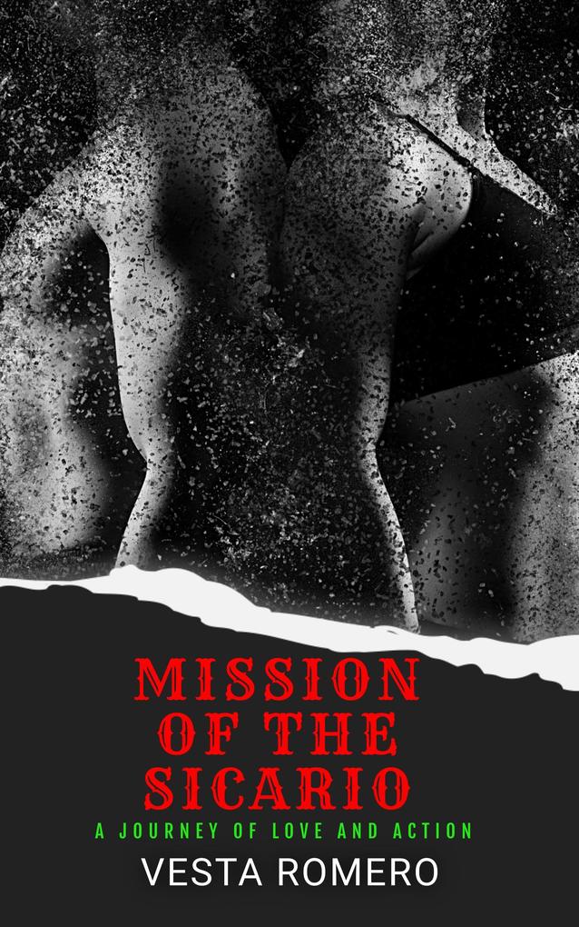 Mission Of The Sicario (The Sicario Files #2)
