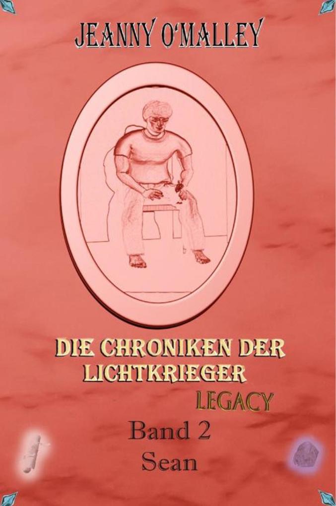 Die Chroniken der Lichtkrieger Legacy