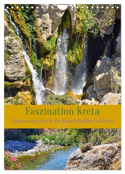 Faszination Kreta. Wanderung durch die Kourtaliotiko Schlucht (Wandkalender 2024 DIN A4 hoch) CALVENDO Monatskalender