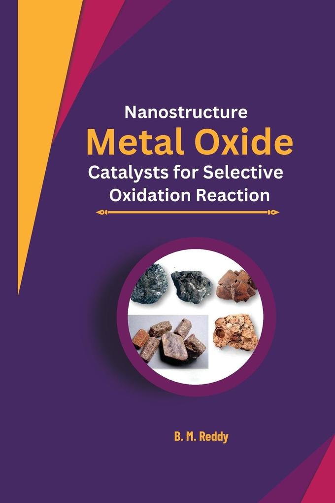 Nanostructured Metal Oxide Catalysts for Selective Oxidation Reactions
