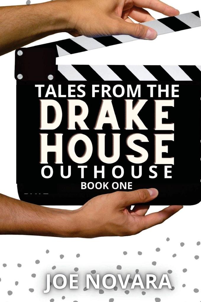 Tales From the Drake Outhouse Book One