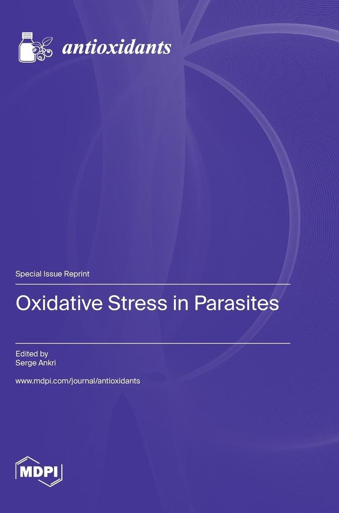 Oxidative Stress in Parasites