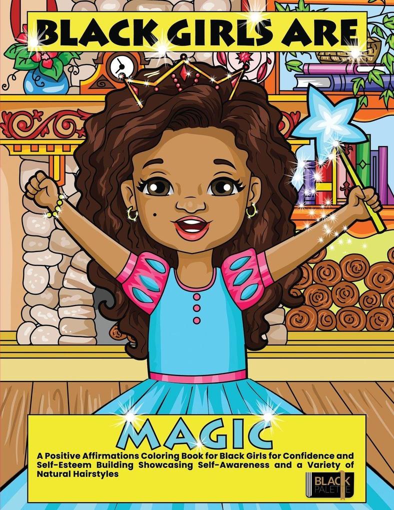 Black Girls Are Magic