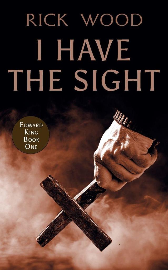 I Have the Sight
