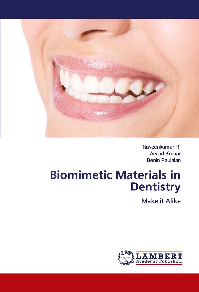 Biomimetic Materials in Dentistry