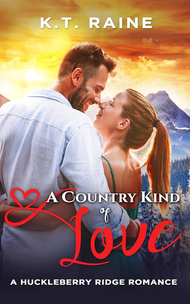 A Country Kind of Love (Huckleberry Ridge Romance #1)