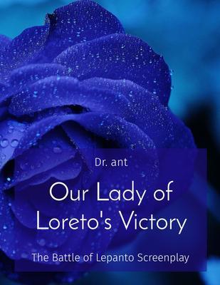Our Lady of Loreto‘s Victory