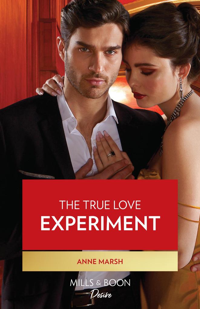 The True Love Experiment (Mills & Boon Desire)