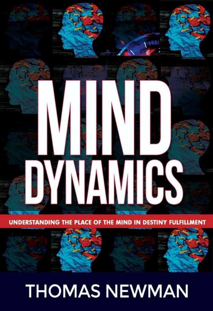 Mind Dynamics (Mind Power and Wisdom for Wealth #1)