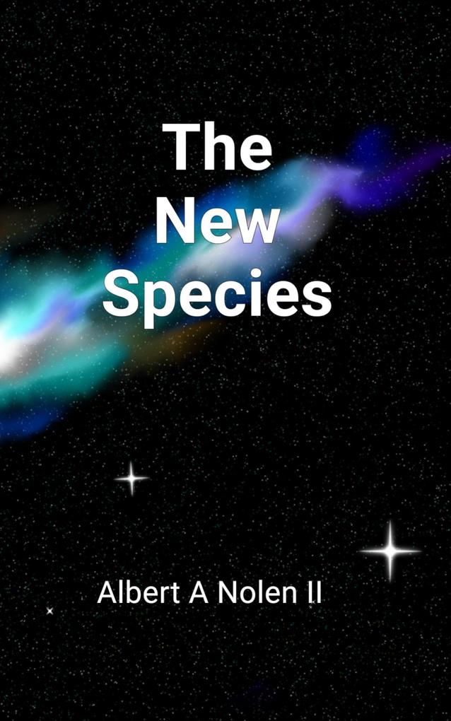 The New Species (The New Series #1)