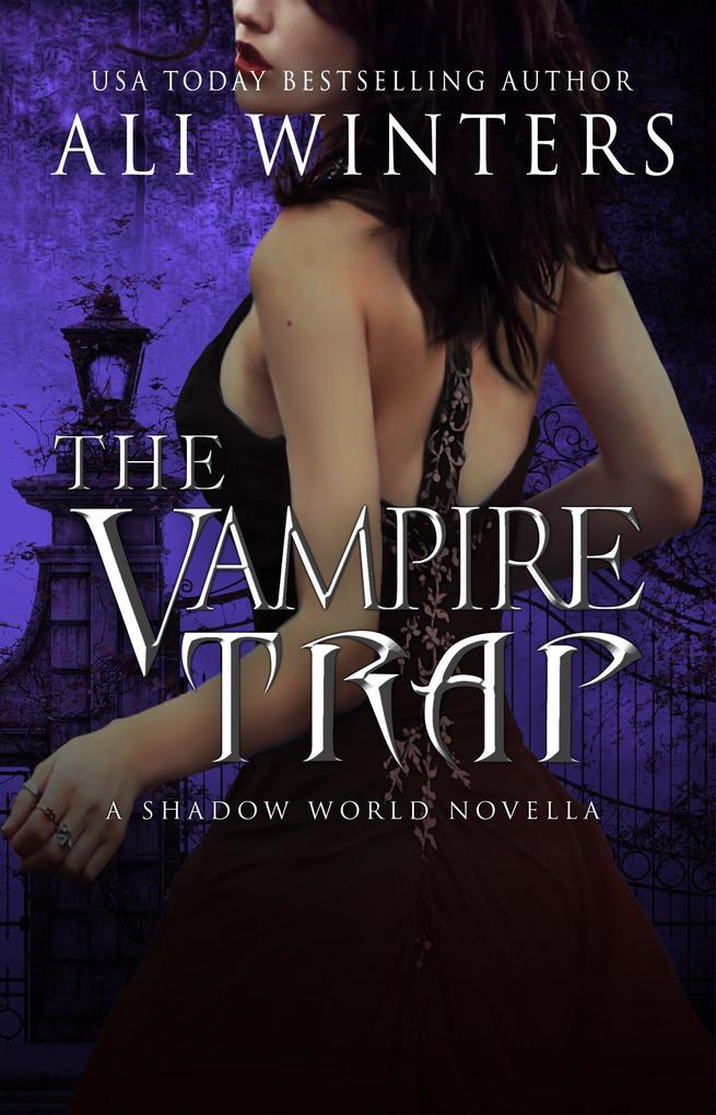 The Vampire Trap (Shadow World: The Vampire Debt)