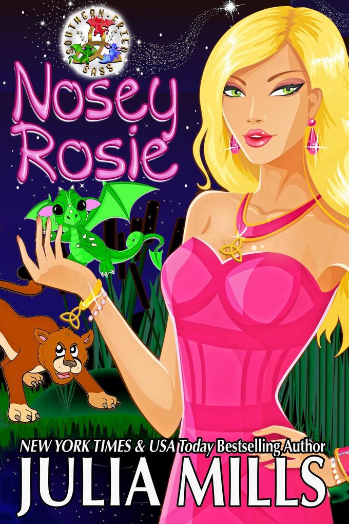 Nosey Rosie (Southern Fried Sass #2)