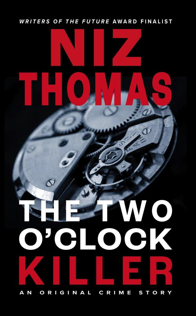 The Two O‘Clock Killer