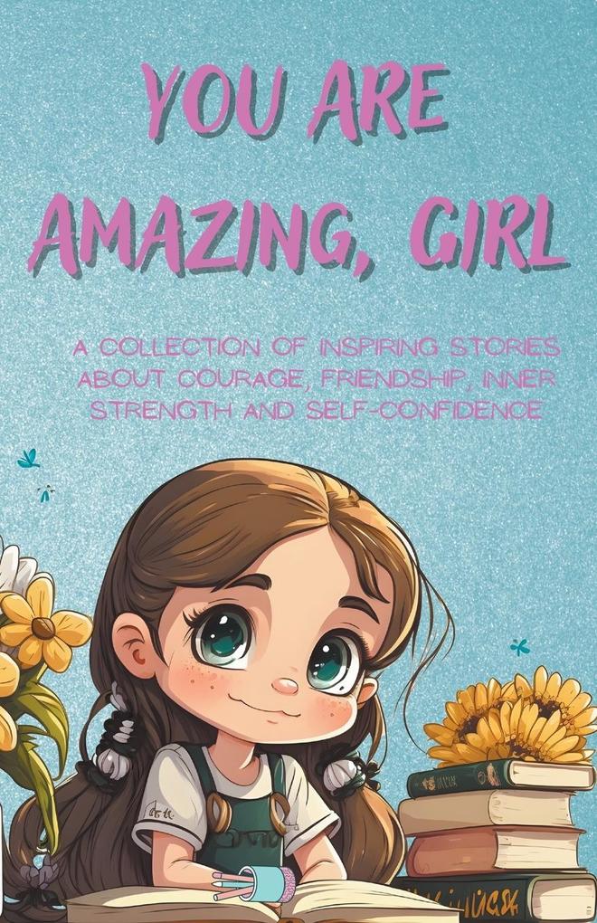 You Are Amazing Girl