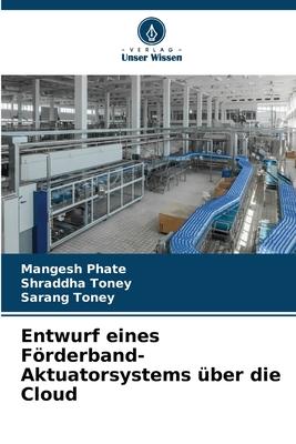Entwurf eines Förderband-Aktuatorsystems über die Cloud