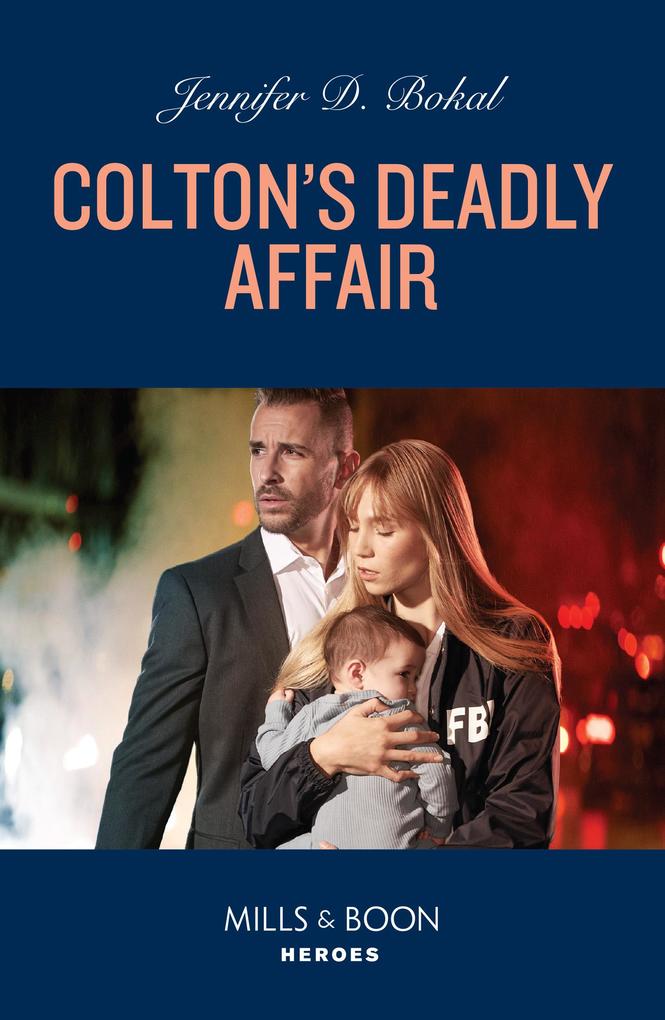 Colton‘s Deadly Affair (The Coltons of New York Book 7) (Mills & Boon Heroes)