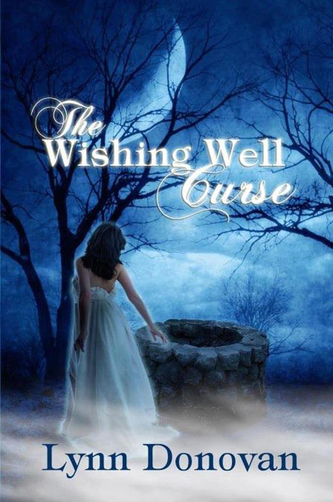 The Wishing Well Curse (Spirit of Destiny #1)