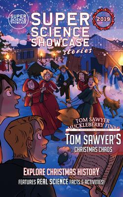 Tom Sawyer‘s Christmas Chaos: Tom Sawyer & Huckleberry Finn