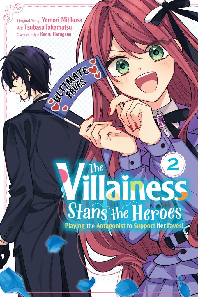 The Villainess Stans the Heroes: Playing the Antagonist to Support Her Faves! Vol. 2