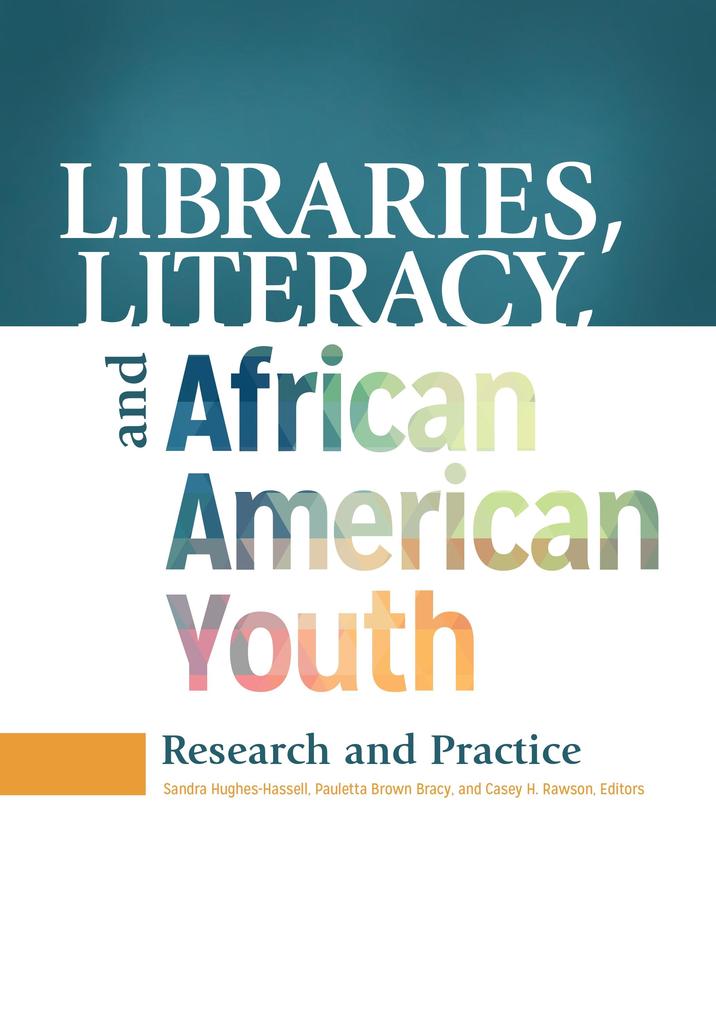 Libraries Literacy and African American Youth