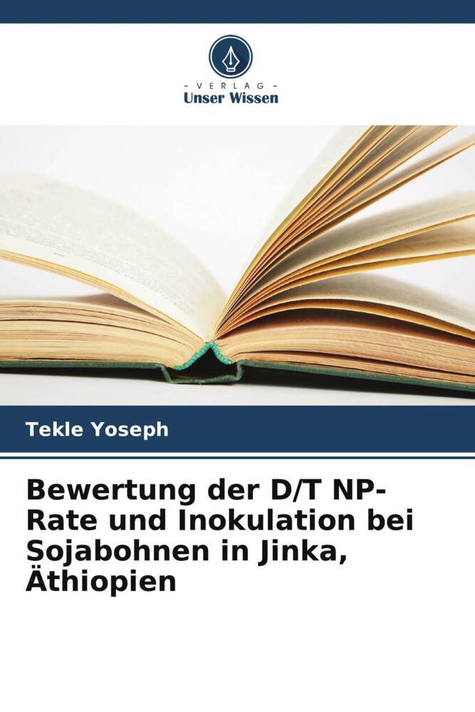 Bewertung der D/T NP-Rate und Inokulation bei Sojabohnen in Jinka Äthiopien