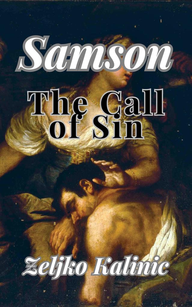 Samson The Call of Sin