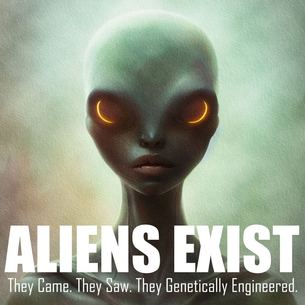 Aliens Exist