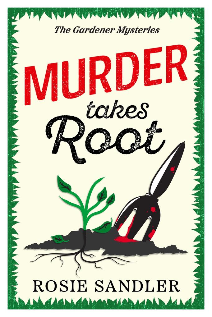 Murder Takes Root