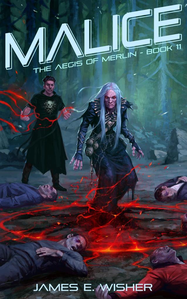 Malice (The Aegis of Merlin #11)